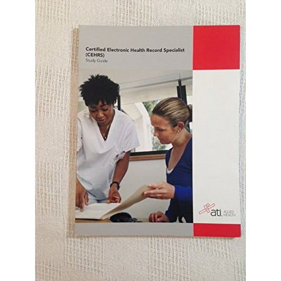 Pre-Owned Certified Electronic Health Redcords Specialist (CEHRS) Study Guide ATI Paperback
