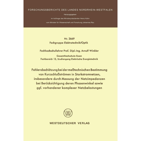 Fehlerabschätzung bei der meÃtechnischen Bestimmung von KurzschluÃströmen in Starkstromnetzen, insbesondere durch Messun, (Paperback)