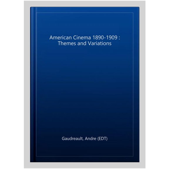 Pre-Owned Screen Decades: American Culture/American Cinema: American Cinema, 1890-1909 : Themes and Variations (Paperback)