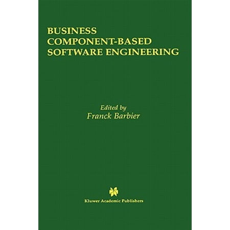 Pre-Owned The Springer International Engineering and Computer Science: Business Component-Based Software Engineering (Hardcover)