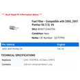 thumbnail image 2 of Fuel Filter - Compatible with 2005, 2007 Pontiac G6 3.5L V6, 2 of 2