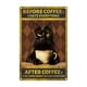 thumbnail image 1 of Antes Del Café Odio A Todo El Mundo. Después Del Café Me Siento Bien Por Odiar A Todo El Mundo. Letrero De Café. Regalo Para La Pared De La Cocina. Para Amantes De Los Gatos Y Del Café., 1 of 7