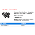 thumbnail image 2 of Accessory Belt Tensioner - Compatible with 2013 - 2015 BMW X1 xDrive35i 2014, 2 of 2