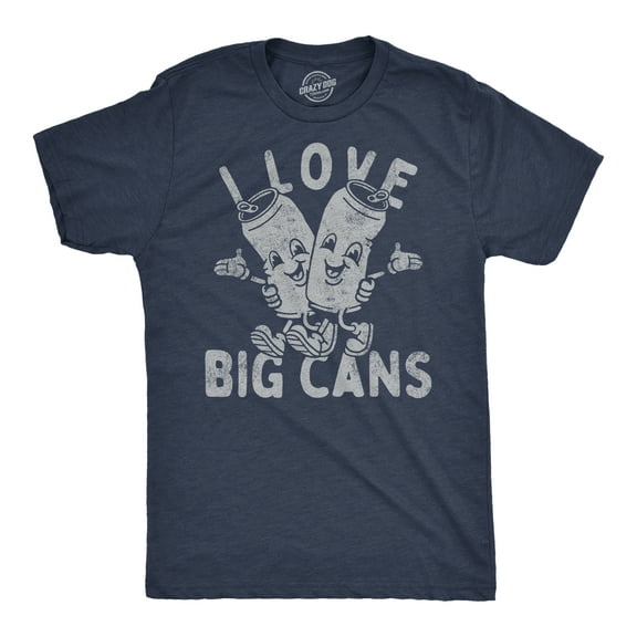 Mens Mens Funny T Shirts I Love Big Cans Sarcastic Beer Drinking Graphic Tee for Men Graphic Tees