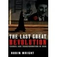 thumbnail image 1 of Pre-Owned The Last Great Revolution: Turmoil and Transformation in Iran (Hardcover) 0375406395 9780375406393, 1 of 1