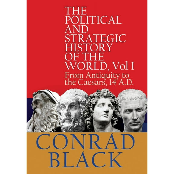 The Political and Strategic History of the World, Vol I (Hardcover)