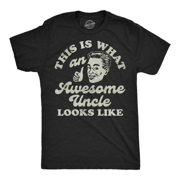 Mens Funny T Shirts This Is What An Awesome Uncle Looks Like Sarcastic Graphic Novelty Tee for Men Graphic Tees