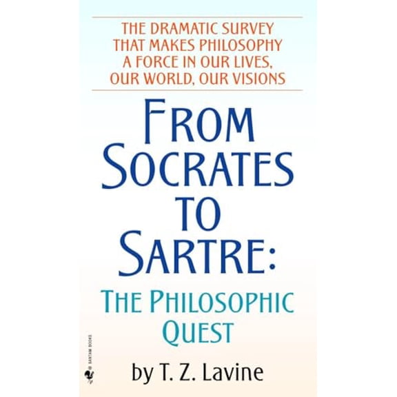 Pre-Owned From Socrates to Sartre: The Philosophic Quest (Mass Market Paperback) 0553251619 9780553251616