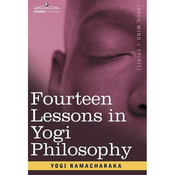 Fourteen Lessons in Yogi Philosophy (Hardcover)