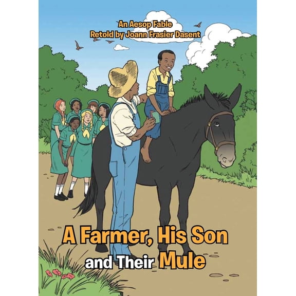 A Farmer, His Son and Their Mule, (Hardcover)