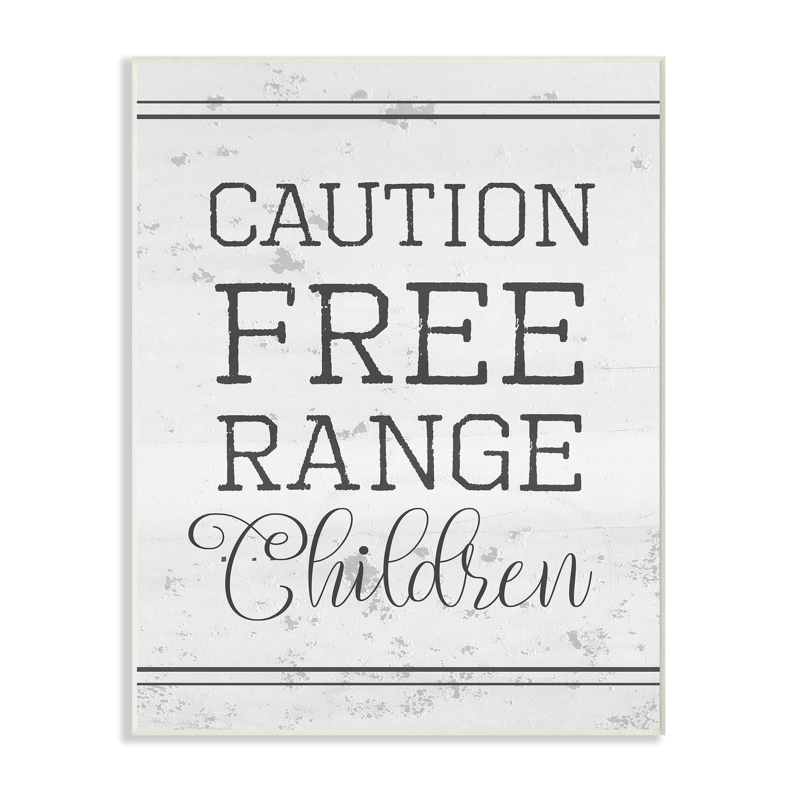 Stupell Caution Free Range Children Wall Plaque Art 13 x 19
