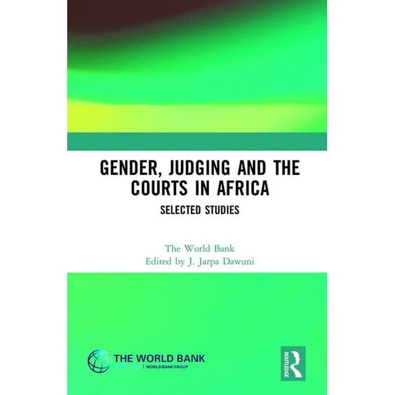 Gender, Judging and the Courts in Africa: Selected Studies, (Hardcover)