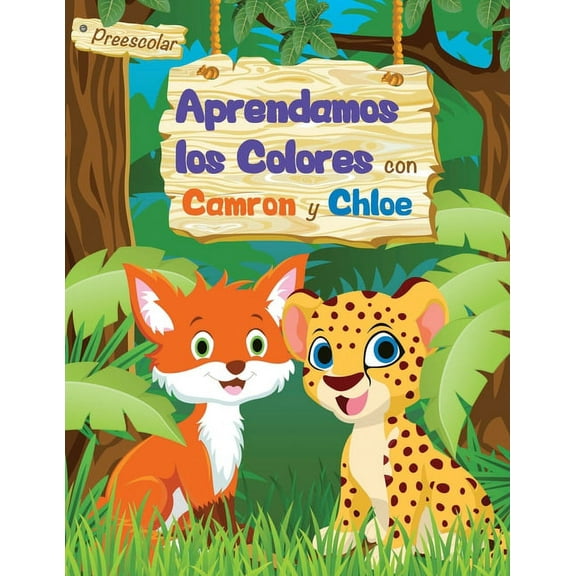 Aprendamos los colores con Camron y Chloe, (Paperback)