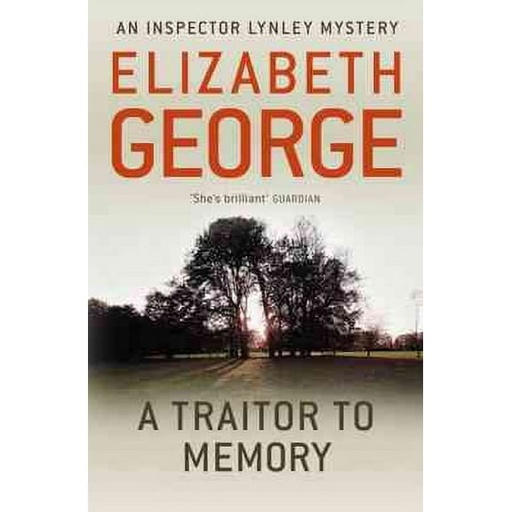 Traitor to Memory : An Inspector Lynley Novel: 10
