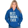 thumbnail image 3 of Best Mama Ever Mom Mommy Mothers Day Zip Hoodie Sweatshirt Women Brisco Brands S, 3 of 6