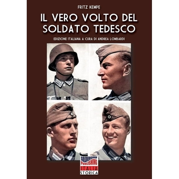 Il vero volto del soldato tedesco, (Paperback)