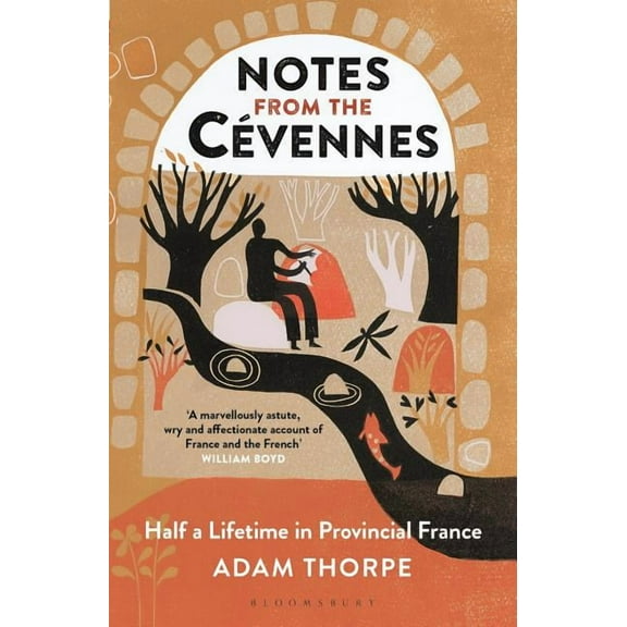 Notes from the Cévennes : Half a Lifetime in Provincial France (Paperback)