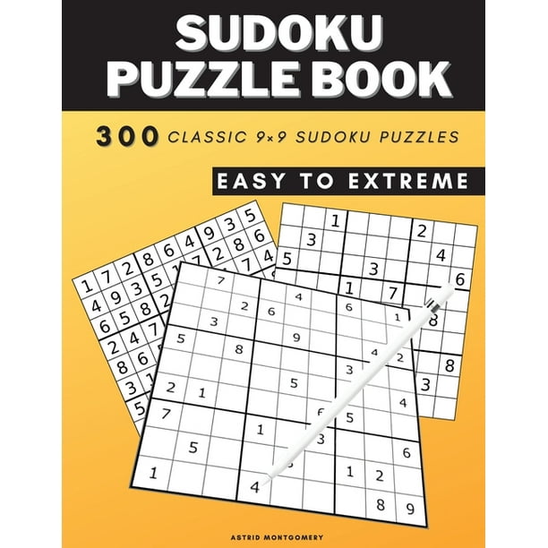 sudoku puzzle books for adults big book of 300 sudoku puzzles easy medium hard expert extreme with instructions on how to play 300 classic 9 9 puzzles challenge for your brain paperback walmart com