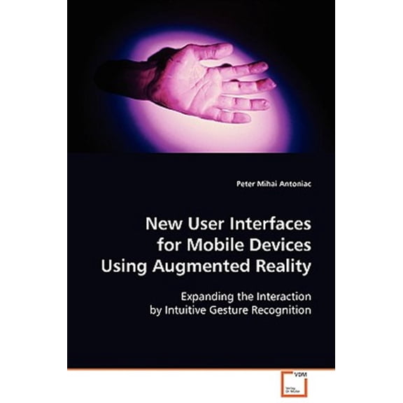 Pre-Owned New User Interfaces for Mobile Devices Using Augmented Reality (Paperback)