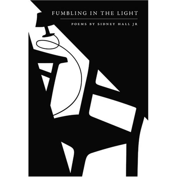 Pre-Owned Fumbling in the Light (Hardcover) 0980167221 9780980167221