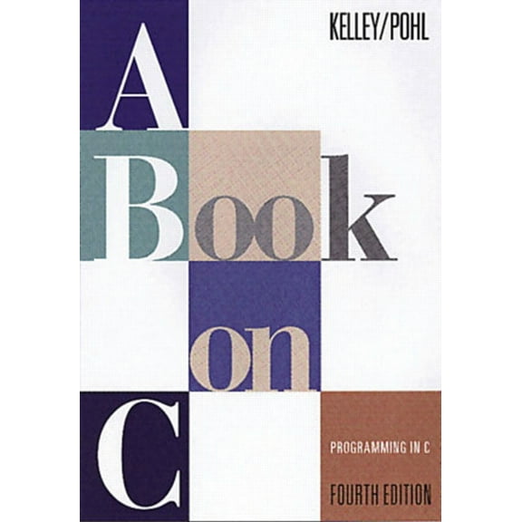 Pre-Owned A Book on C (Paperback) 0201183994 9780201183993