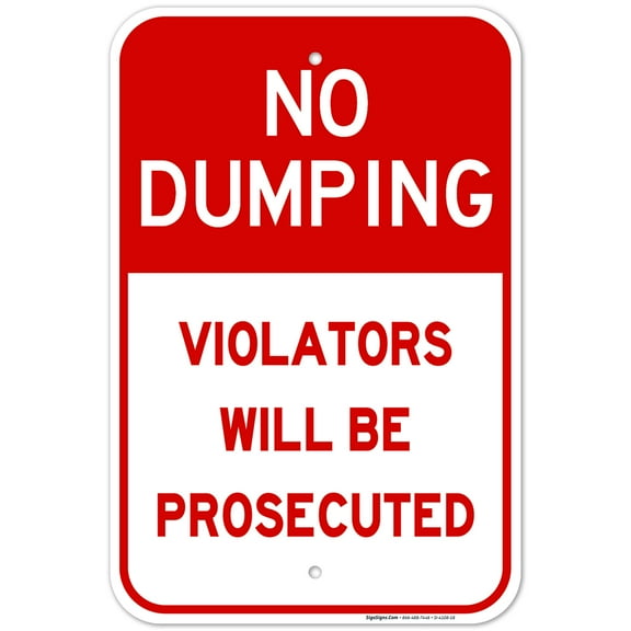 No Dumping Violators Prosecuted Sign,