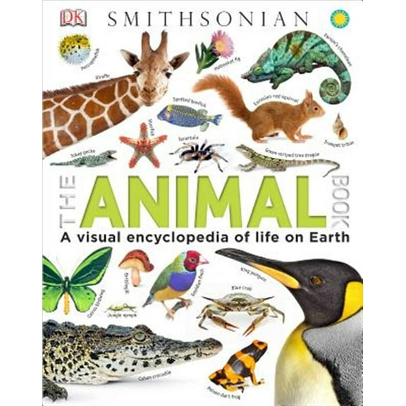 Pre-Owned The Animal Book : A Visual Encyclopedia of Life on Earth (Hardcover) 9781465414571
