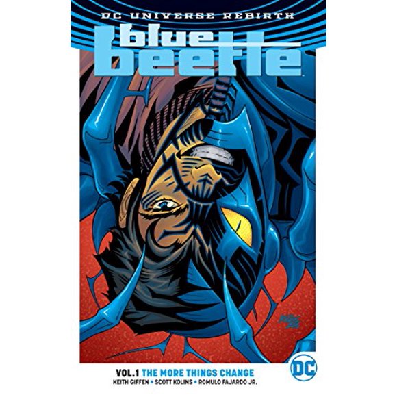 Blue Beetle Vol. 1: The More Things Change (Rebirth) (Blue Beetle: DC Universe Rebirth)