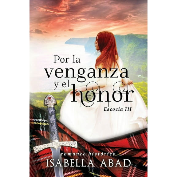 Por la venganza y el honor: Escocia 3, Series No. 3 (Paperback)