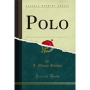 Polo (Classic Reprint)