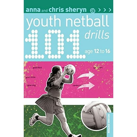 

101 Youth Netball Drills Age 12-16 Pre-Owned Paperback 1408199955 9781408199954 Anna Sheryn