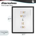 thumbnail image 4 of Stupell Industries Modern Stay Wild Be Kind Black Framed Print Under Glass, 17 x 21, by Katie Griggs, 4 of 8
