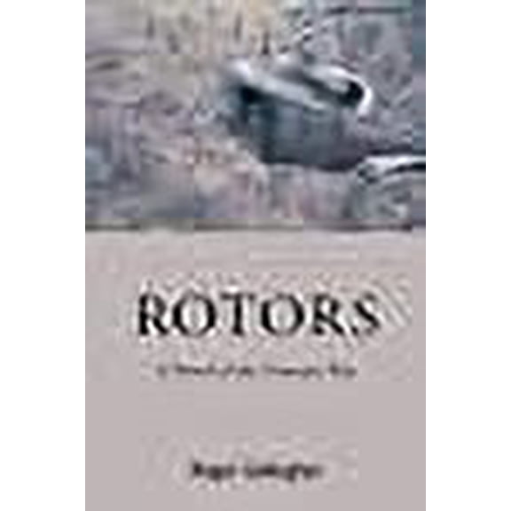 Rotors: A Novel of the Vietnam War (Paperback)