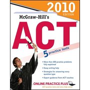 McGraw-Hill's ACT, 2010 Edition