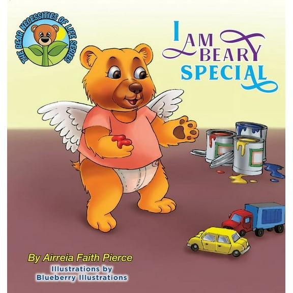 The Bear Necessities of Life I Am Beary Special, (Hardcover)