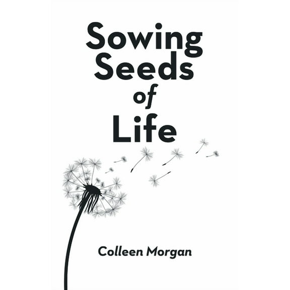 Sowing Seeds of Life, (Paperback)