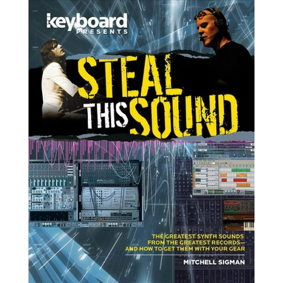 Keyboard Presents: Keyboard Presents Steal This Sound (Paperback)
