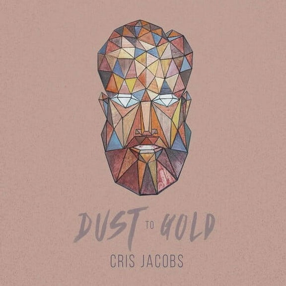 Cris Jacobs - Dust To Gold - Music & Performance - CD