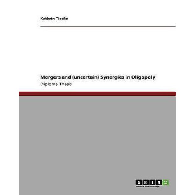 Fusions et (Incertes) Synergies en Oligopoly