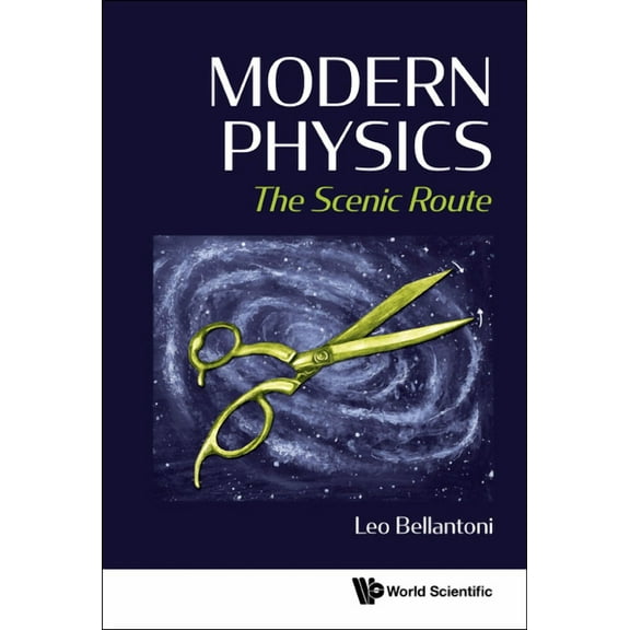 Modern Physics: The Scenic Route (Hardcover)