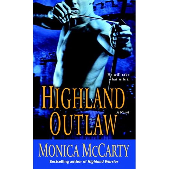 Pre-Owned Highland Outlaw (Mass Market Paperback) 0345503392 9780345503398