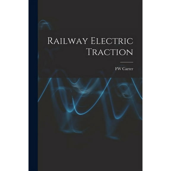 Railway Electric Traction (Paperback)