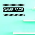 thumbnail image 1 of Custom Decals Game Face Wall Art Size: 10 X 20 Inches Color: Black, 1 of 1