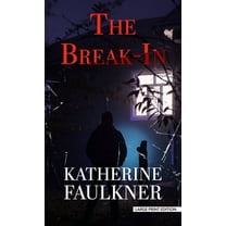 The Break-In, (Hardcover)