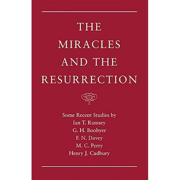 Pre-Owned Ian T. Ramsey Reprint: The Miracles and the Resurrection (Paperback)
