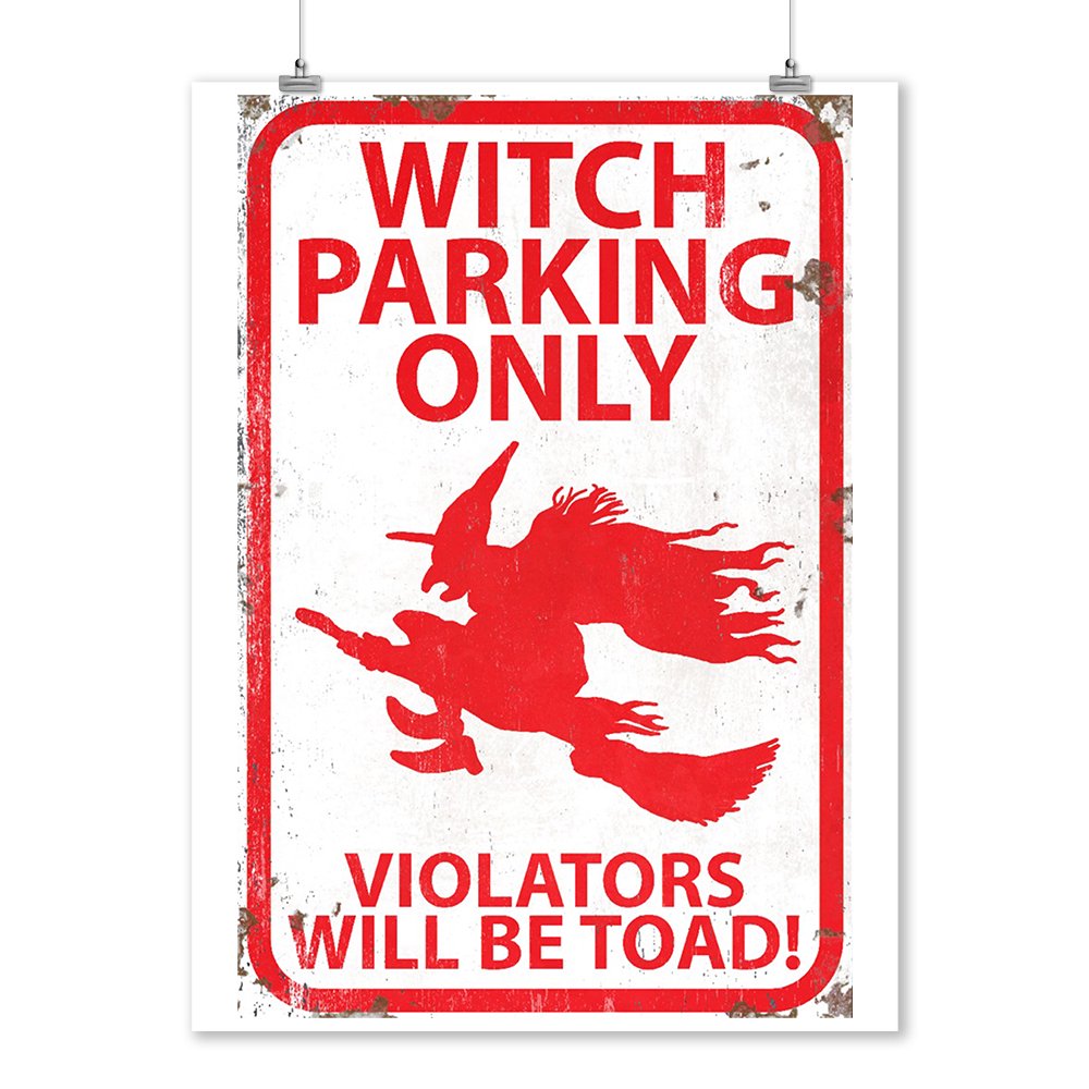 Witch Parking Only Sign - Lantern Press Artwork (9x12 Art Print, Wall