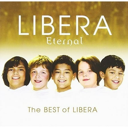 Eternal: The Best of Libera (CD) (Eternal The Best Of Libera)