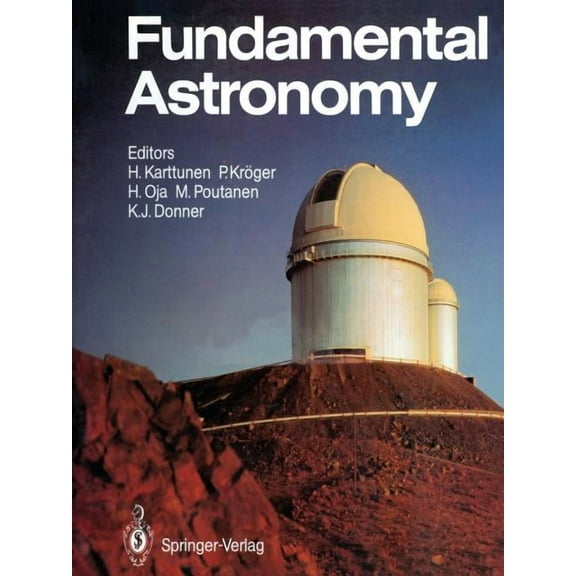 Springer Study Edition Fundamental Astronomy, (Paperback)