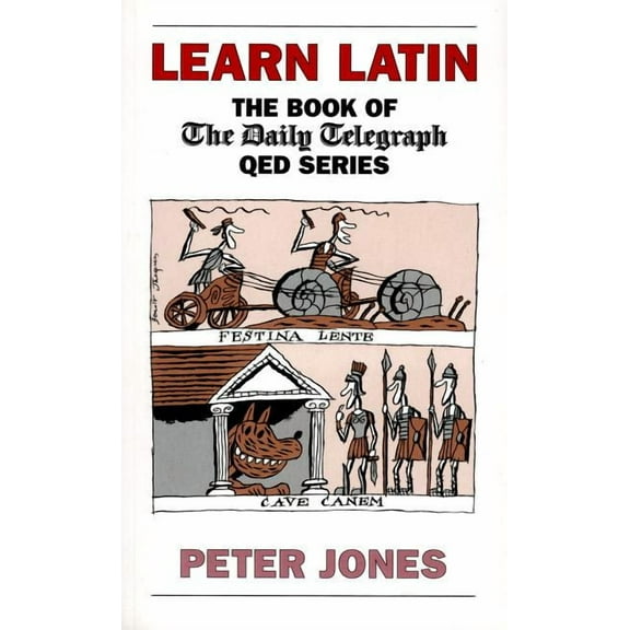 Learn Latin: The Book of the 'Daily Telegraph' Q.E.D.Series (Paperback)