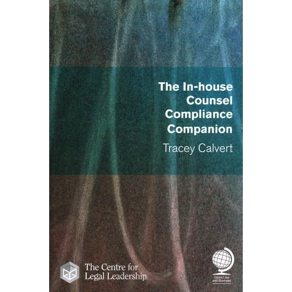 The In-house Counsel Compliance Companion (Paperback)